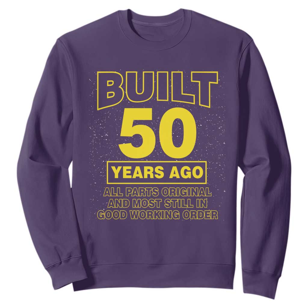 Funny 50th Birthday Sweatshirt Galaxy Built 50 Years Ago Parts Original TS10 Purple Print Your Wear