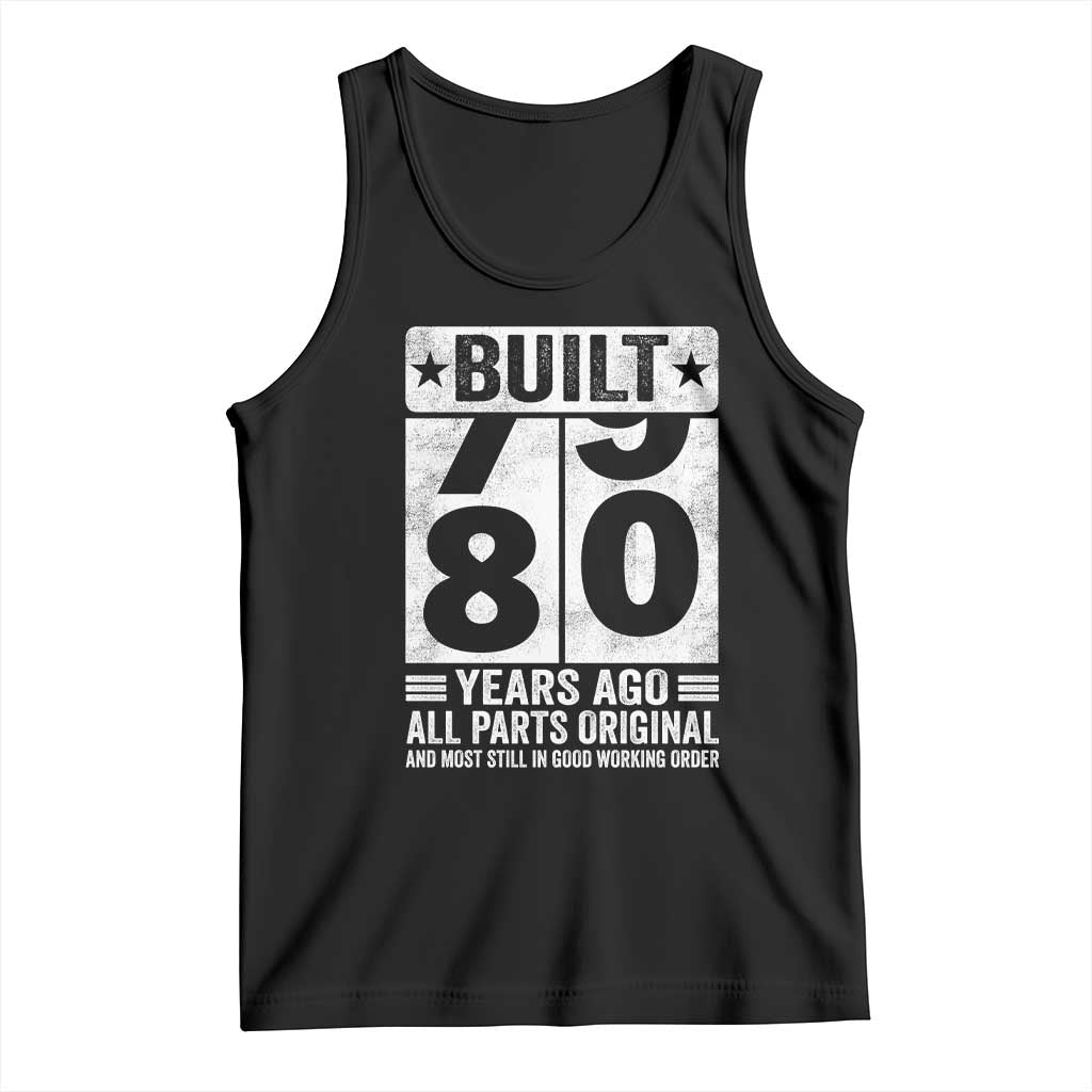 80th Birthday Tank Top Built 80 Years Ago All Parts Original Gifts TS10 Black Print Your Wear
