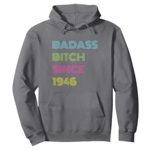 Funny 80th Birthday Hoodie Retro Vintage Badass Bih Since 1946 TS10 Charcoal Print Your Wear