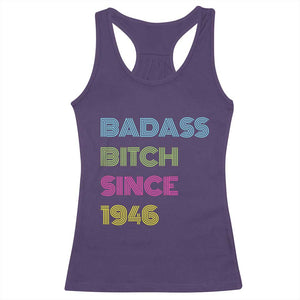 Funny 80th Birthday Racerback Tank Top Retro Vintage Badass Bih Since 1946 TS10 Purple Print Your Wear