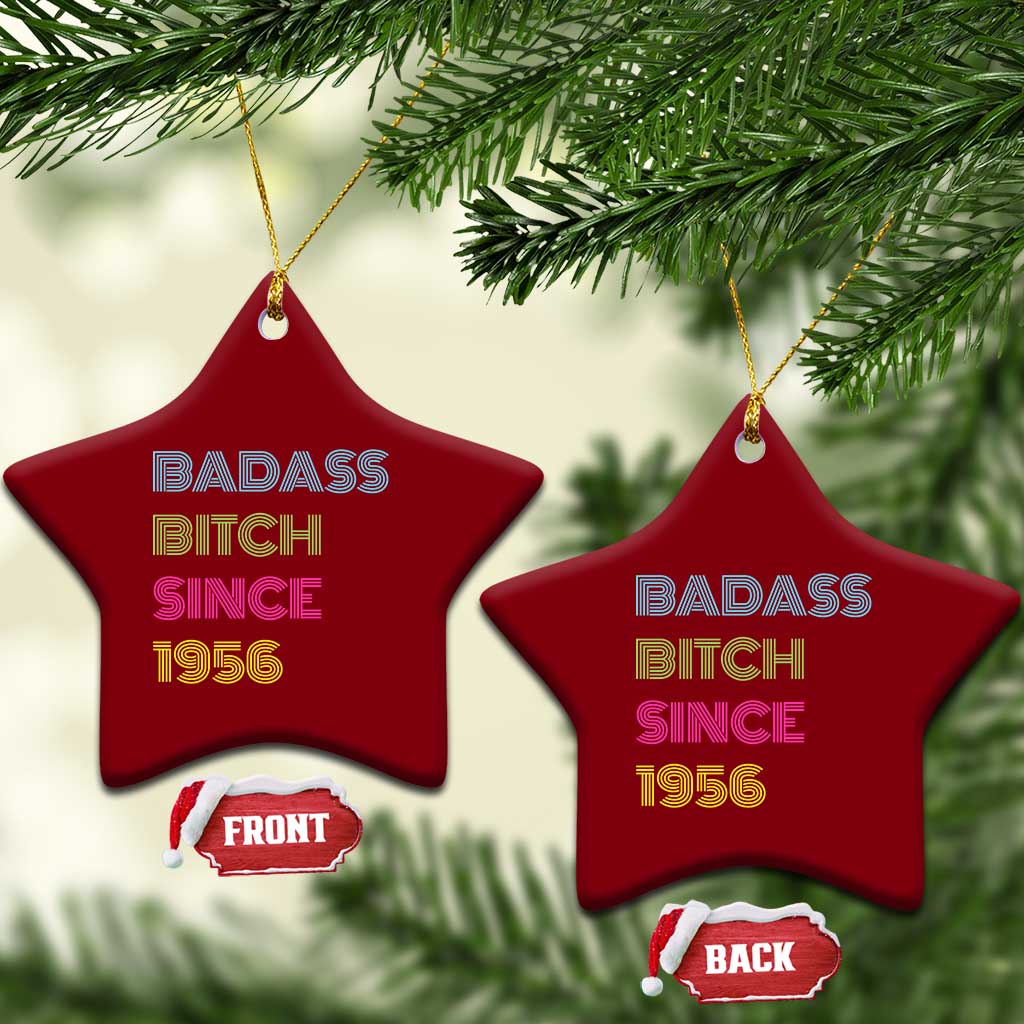 Funny 70th Birthday Ceramic Ornament Retro Vintage Badass Bih Since 1956 TS10 Print Your Wear