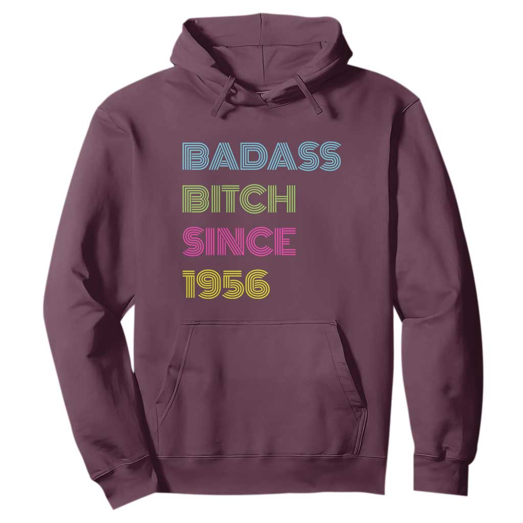 Funny 70th Birthday Hoodie Retro Vintage Badass Bih Since 1956 TS10 Maroon Print Your Wear