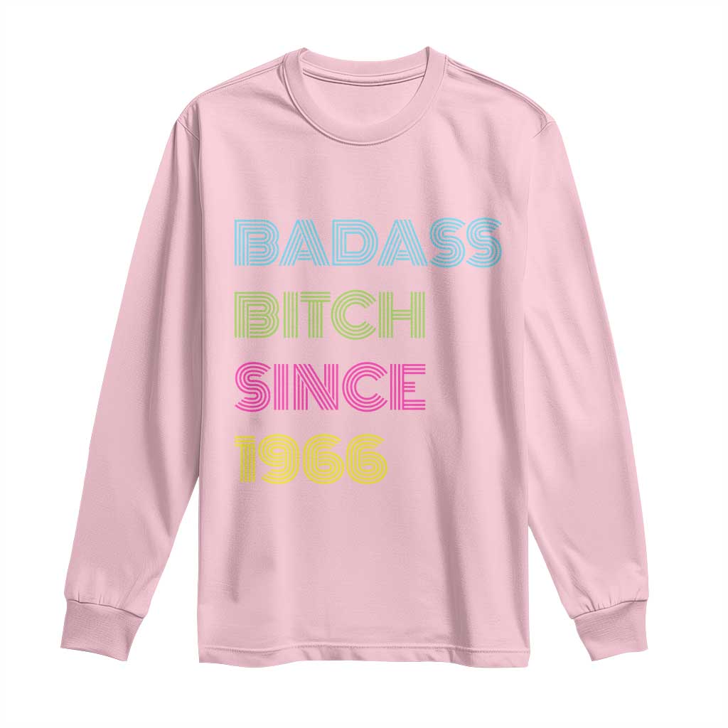 Funny 60th Birthday Long Sleeve Shirt Retro Vintage Badass Bih Since 1966 TS10 Light Pink Print Your Wear