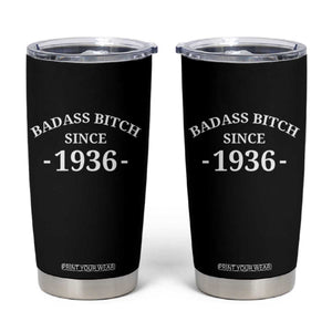 Funny 90th Birthday Tumbler Cup Badass Bih Since 1936 TS10 Black Print Your Wear