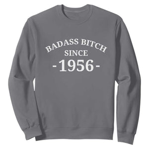 Funny 70th Birthday Sweatshirt Badass Bih Since 1956 TS10 Charcoal Print Your Wear