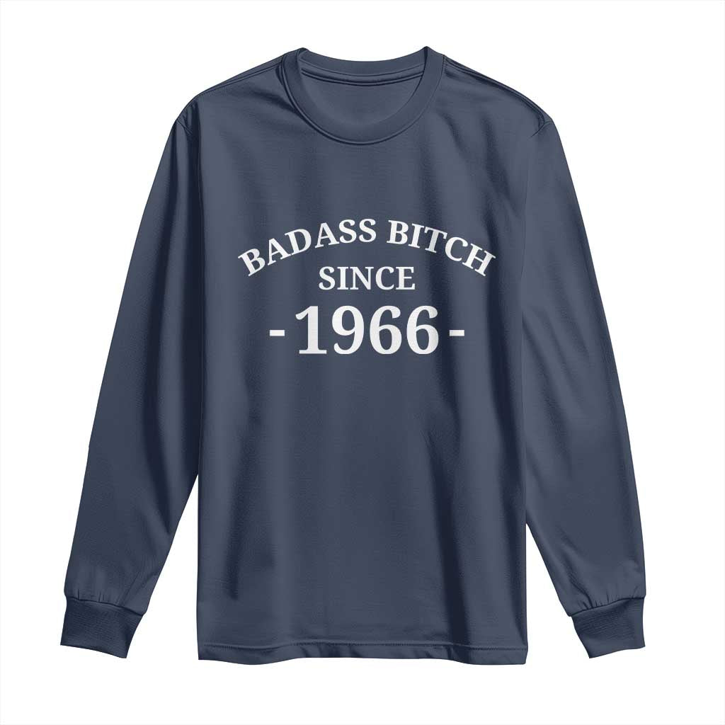 Funny 60th Birthday Long Sleeve Shirt Badass Bih Since 1966 TS10 Navy Print Your Wear