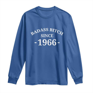 Funny 60th Birthday Long Sleeve Shirt Badass Bih Since 1966 TS10 Royal Blue Print Your Wear