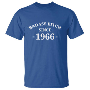 Funny 60th Birthday T Shirt Badass Bih Since 1966 TS10 Royal Blue Print Your Wear