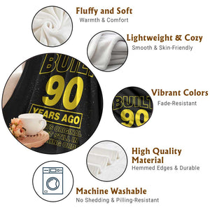 Funny 90th Birthday Throw Blanket Galaxy Built 90 Years Ago Parts Original TS10 Print Your Wear