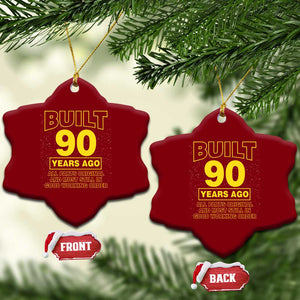 Funny 90th Birthday Ceramic Ornament Galaxy Built 90 Years Ago Parts Original TS10 Print Your Wear