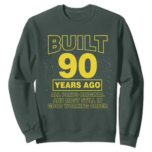 Funny 90th Birthday Sweatshirt Galaxy Built 90 Years Ago Parts Original TS10 Dark Forest Green Print Your Wear