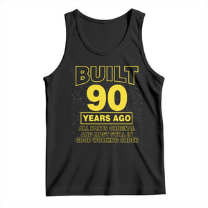 Funny 90th Birthday Tank Top Galaxy Built 90 Years Ago Parts Original TS10 Black Print Your Wear
