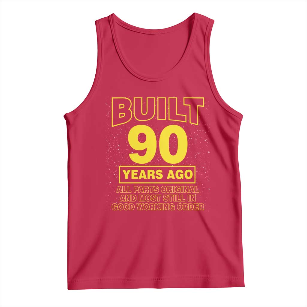Funny 90th Birthday Tank Top Galaxy Built 90 Years Ago Parts Original TS10 Red Print Your Wear
