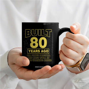 Funny 80th Birthday Coffee Mug Galaxy Built 80 Years Ago Parts Original TS10 Print Your Wear