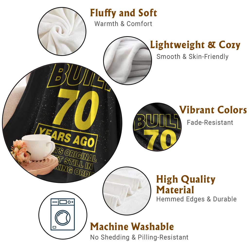 Funny 70th Birthday Throw Blanket Galaxy Built 70 Years Ago Parts Original TS10 Print Your Wear
