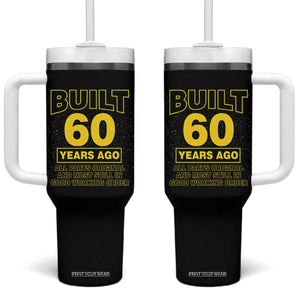 Funny 60th Birthday Tumbler With Handle Galaxy Built 60 Years Ago Parts Original TS10 One Size: 40 oz Black Print Your Wear