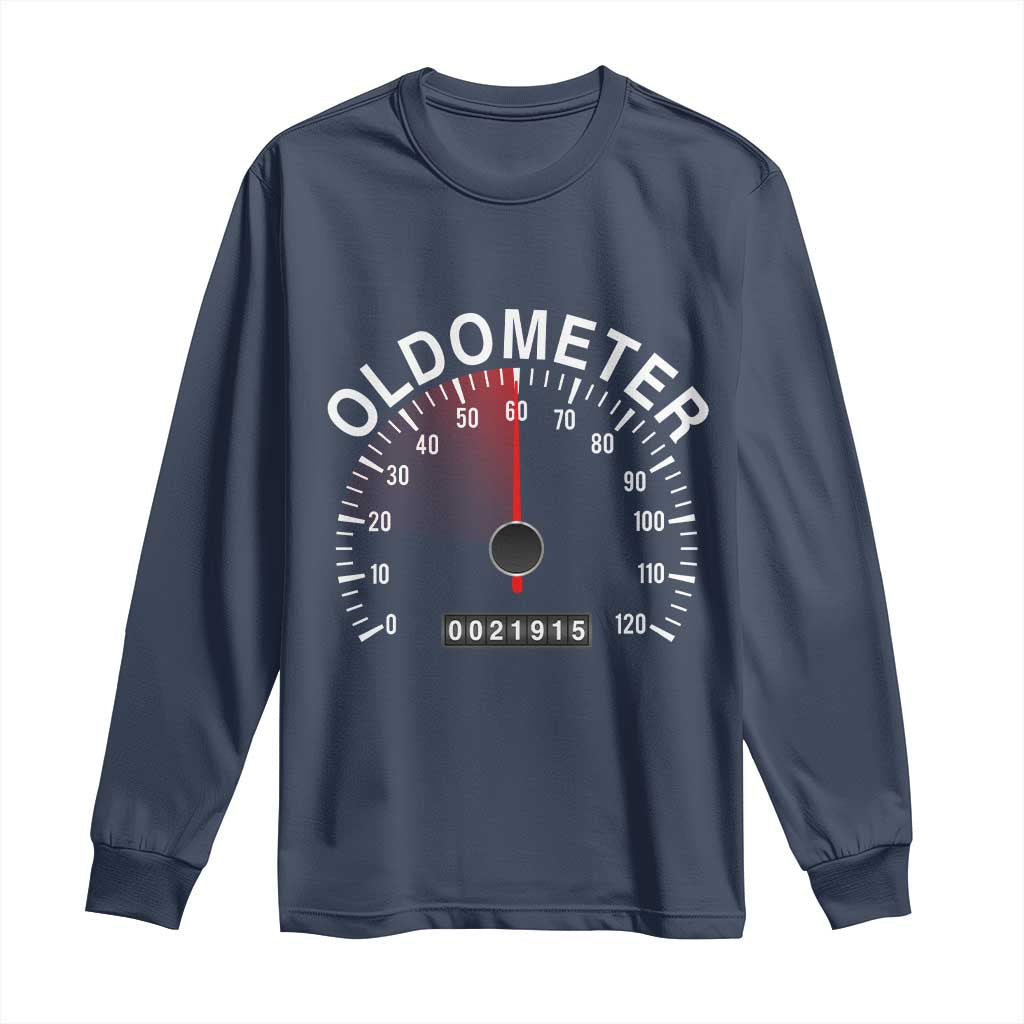 Funny 60th Birthday Long Sleeve Shirt Oldometer Odometer 60 Year Old Joke TS10 Navy Print Your Wear