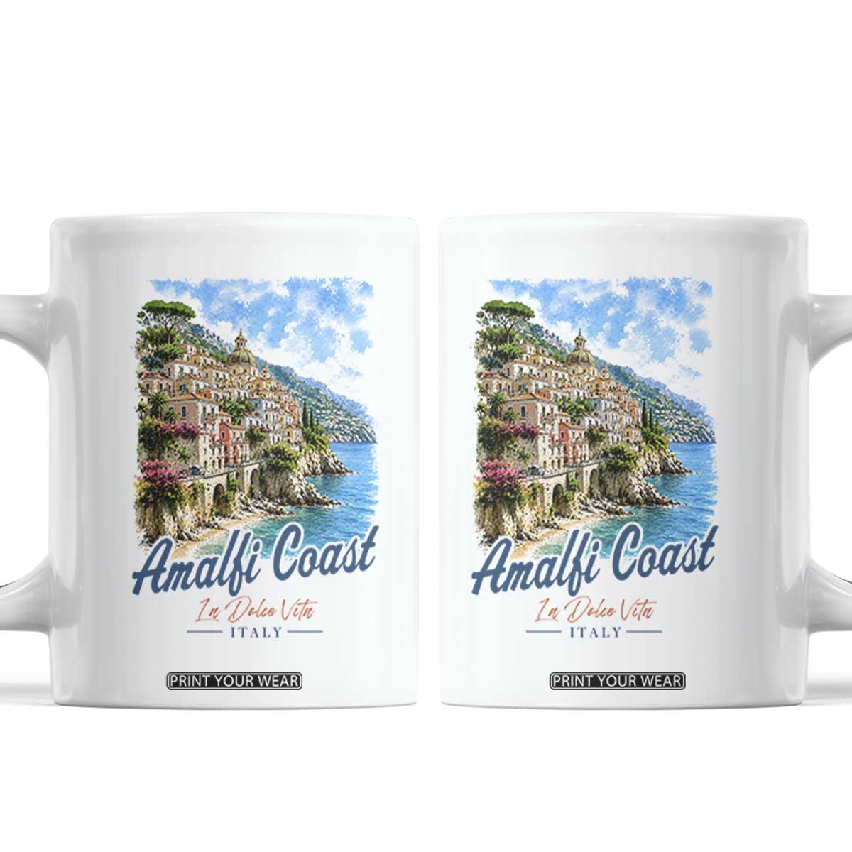 Amalfi Coast Coffee Mug La Dolce Vita Italy Coastal Village Vintage Mediterranean Paradise TS10 White Print Your Wear