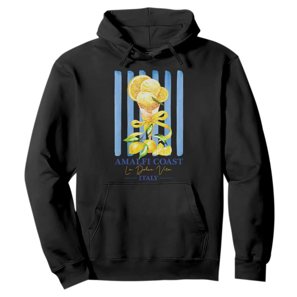 Amalfi Coast Italy Lemon Gelato Hoodie La Dolce Vita Citrus Summer Travel Vintage Coastal TS10 Black Print Your Wear