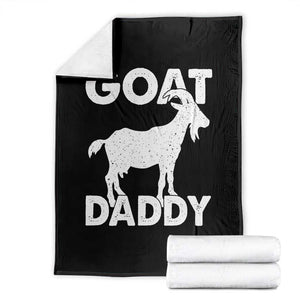 Goat Daddy Throw Blanket Funny Fathers Day Presents For Goat Dad TS10 Black Print Your Wear