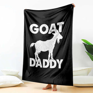 Goat Daddy Throw Blanket Funny Fathers Day Presents For Goat Dad TS10 Print Your Wear