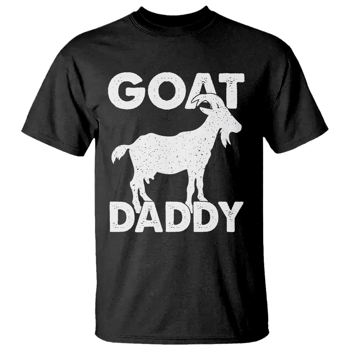 Goat Daddy T Shirt Funny Fathers Day Presents For Goat Dad TS10 Black Print Your Wear