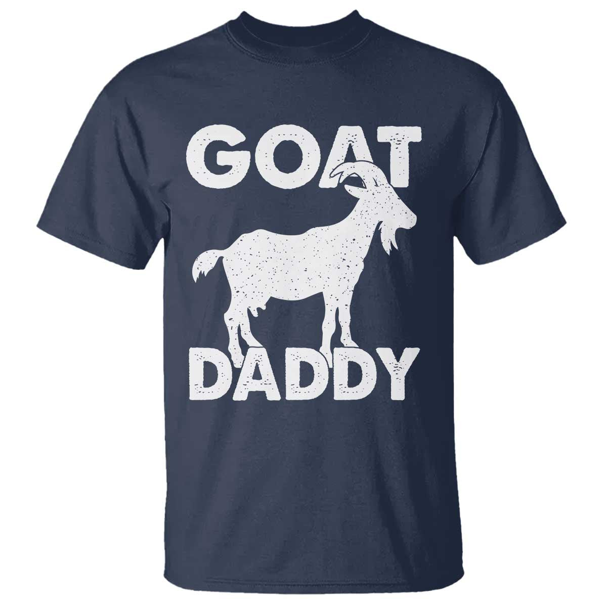 Goat Daddy T Shirt Funny Fathers Day Presents For Goat Dad TS10 Navy Print Your Wear