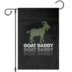 Funny Dad Garden Flag Funny Goat Daddy Fathers Day Presents For Goat Lovers TS10 Black Print Your Wear