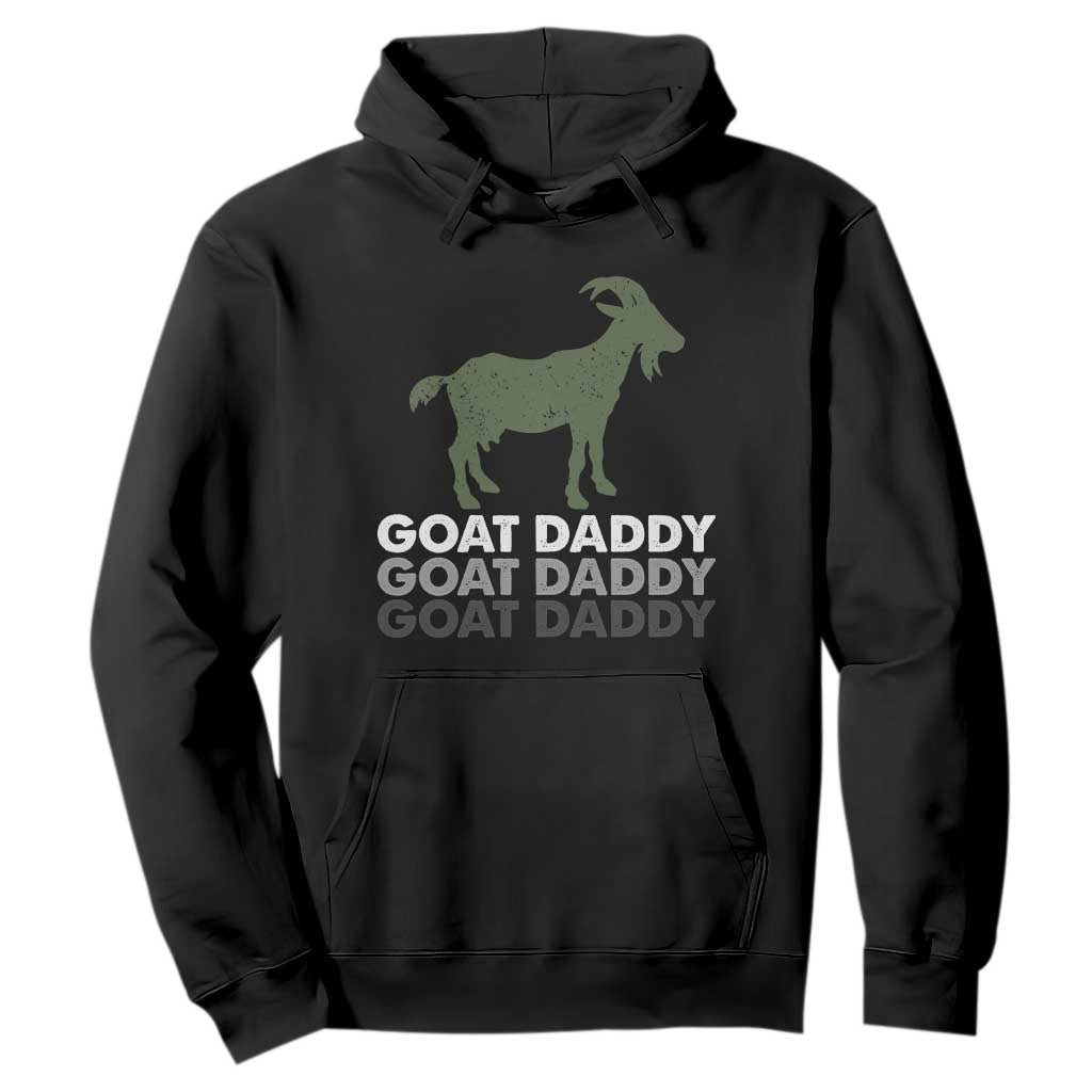 Funny Dad Hoodie Funny Goat Daddy Fathers Day Presents For Goat Lovers TS10 Black Print Your Wear