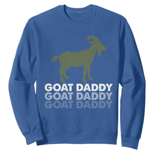 Funny Dad Sweatshirt Funny Goat Daddy Fathers Day Presents For Goat Lovers TS10 Royal Blue Print Your Wear