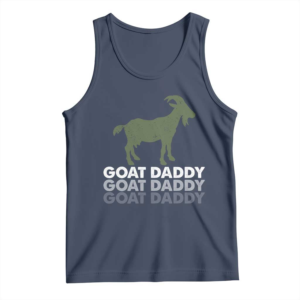 Funny Dad Tank Top Funny Goat Daddy Fathers Day Presents For Goat Lovers TS10 Navy Print Your Wear