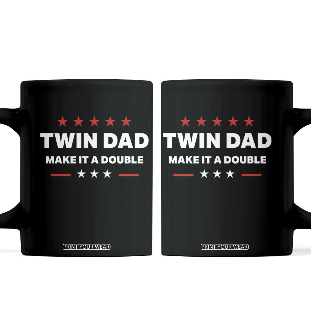 Retro Twin Dad Coffee Mug Make It A Double Fathers Day TS10 Black Print Your Wear