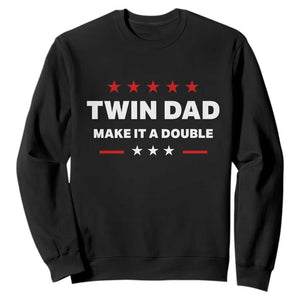 Retro Twin Dad Sweatshirt Make It A Double Fathers Day TS10 Black Print Your Wear