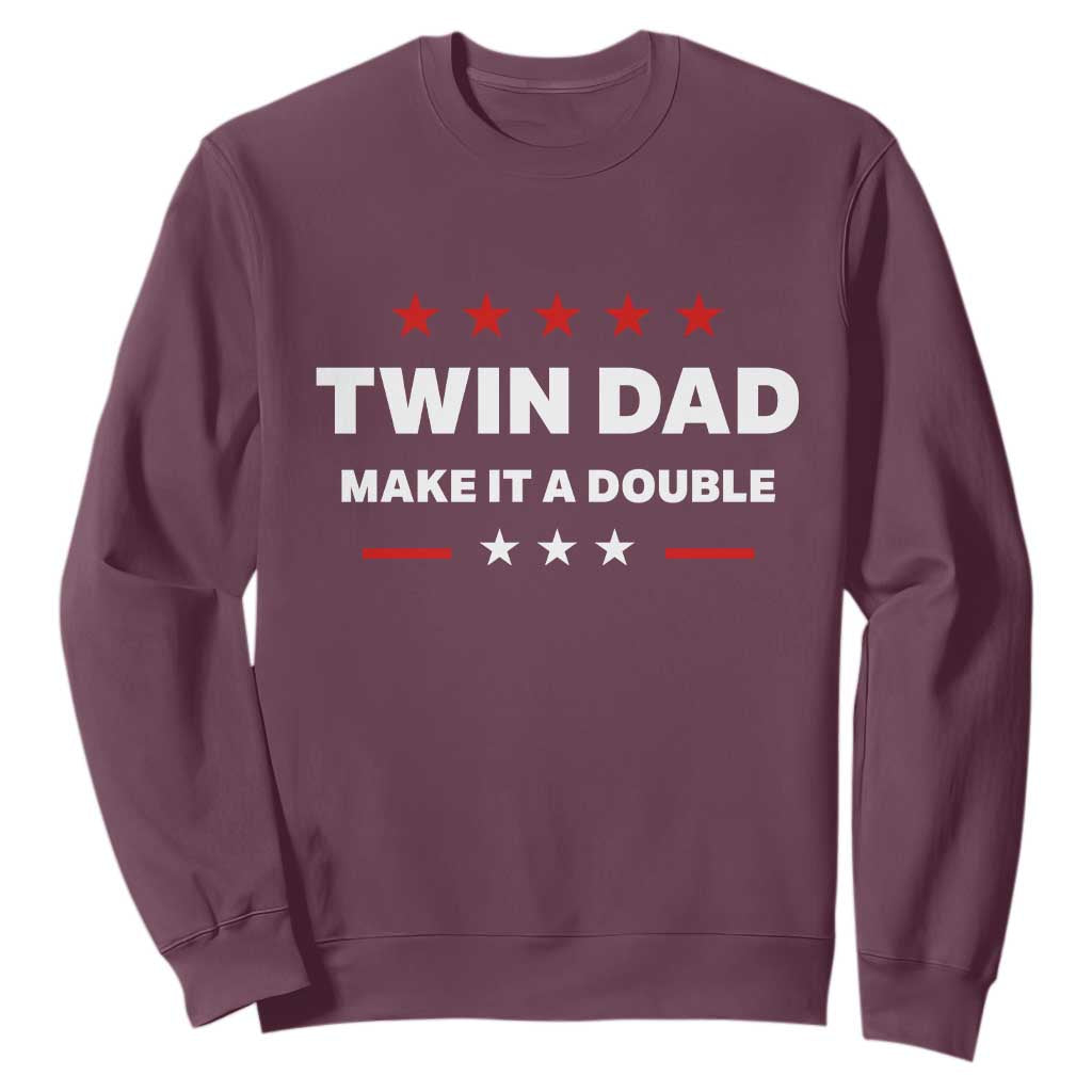 Retro Twin Dad Sweatshirt Make It A Double Fathers Day TS10 Maroon Print Your Wear