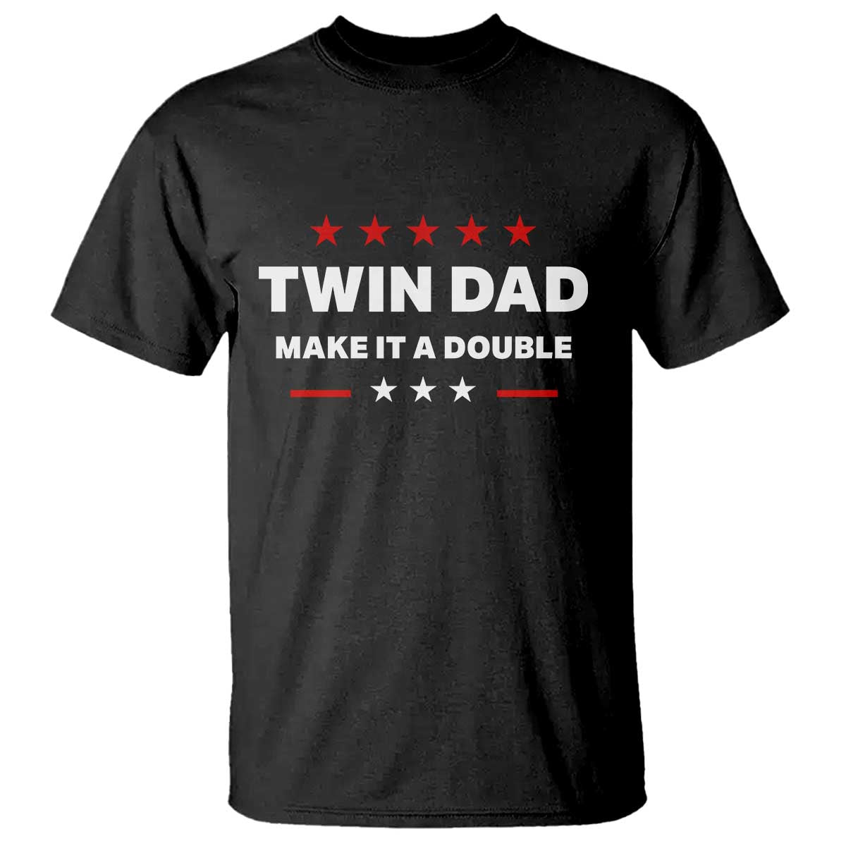 Retro Twin Dad T Shirt Make It A Double Fathers Day TS10 Black Print Your Wear