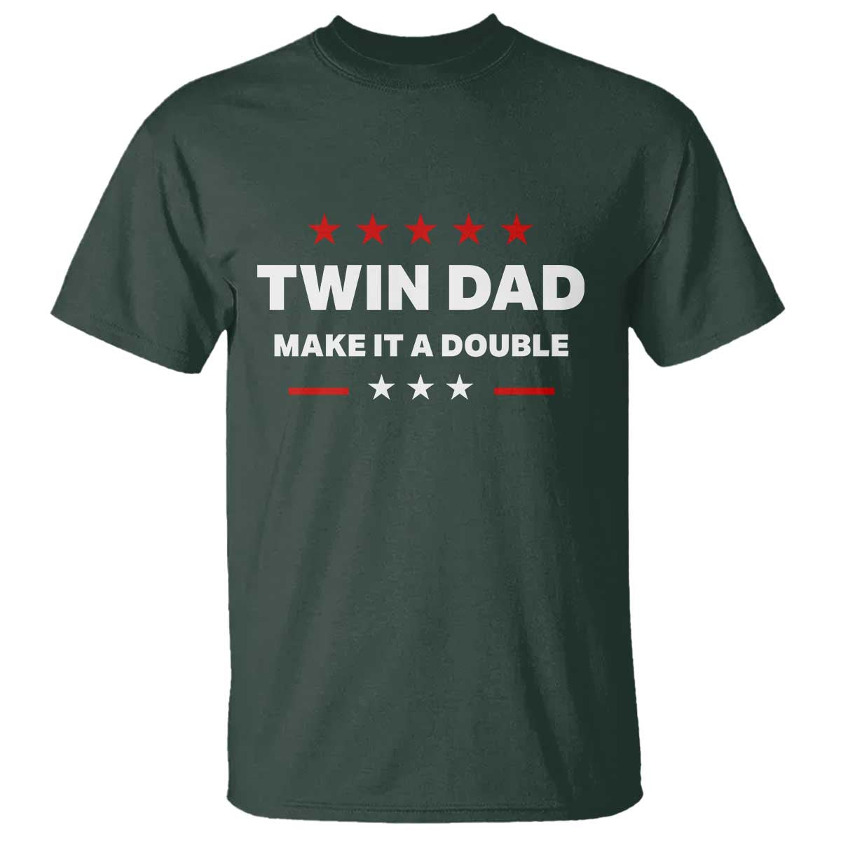 Retro Twin Dad T Shirt Make It A Double Fathers Day TS10 Dark Forest Green Print Your Wear