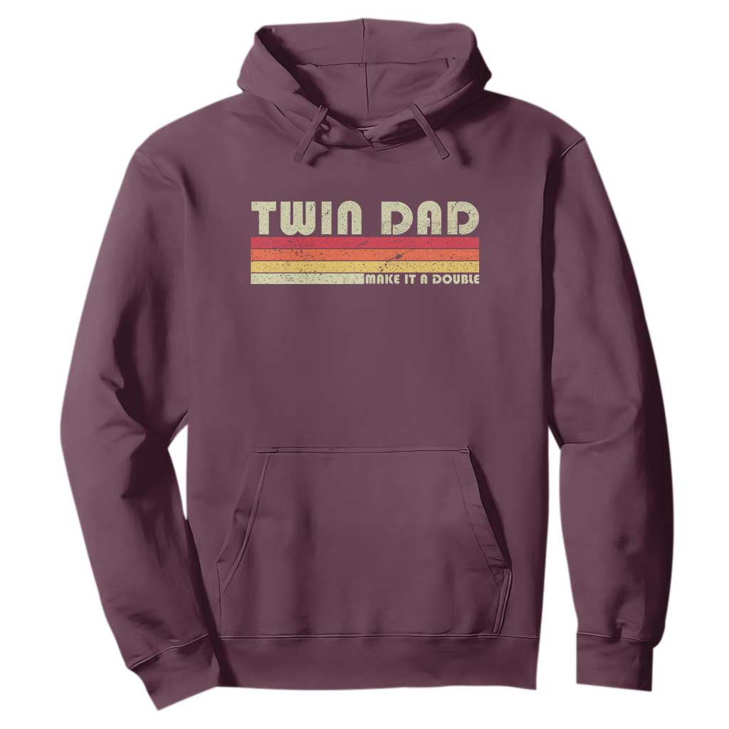 Retro Twin Dad Hoodie Make It A Double Vintage Cool 70s 80s Style Sunset TS10 Maroon Print Your Wear