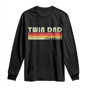 Retro Twin Dad Long Sleeve Shirt Make It A Double Vintage Cool 70s 80s Style Sunset TS10 Black Print Your Wear