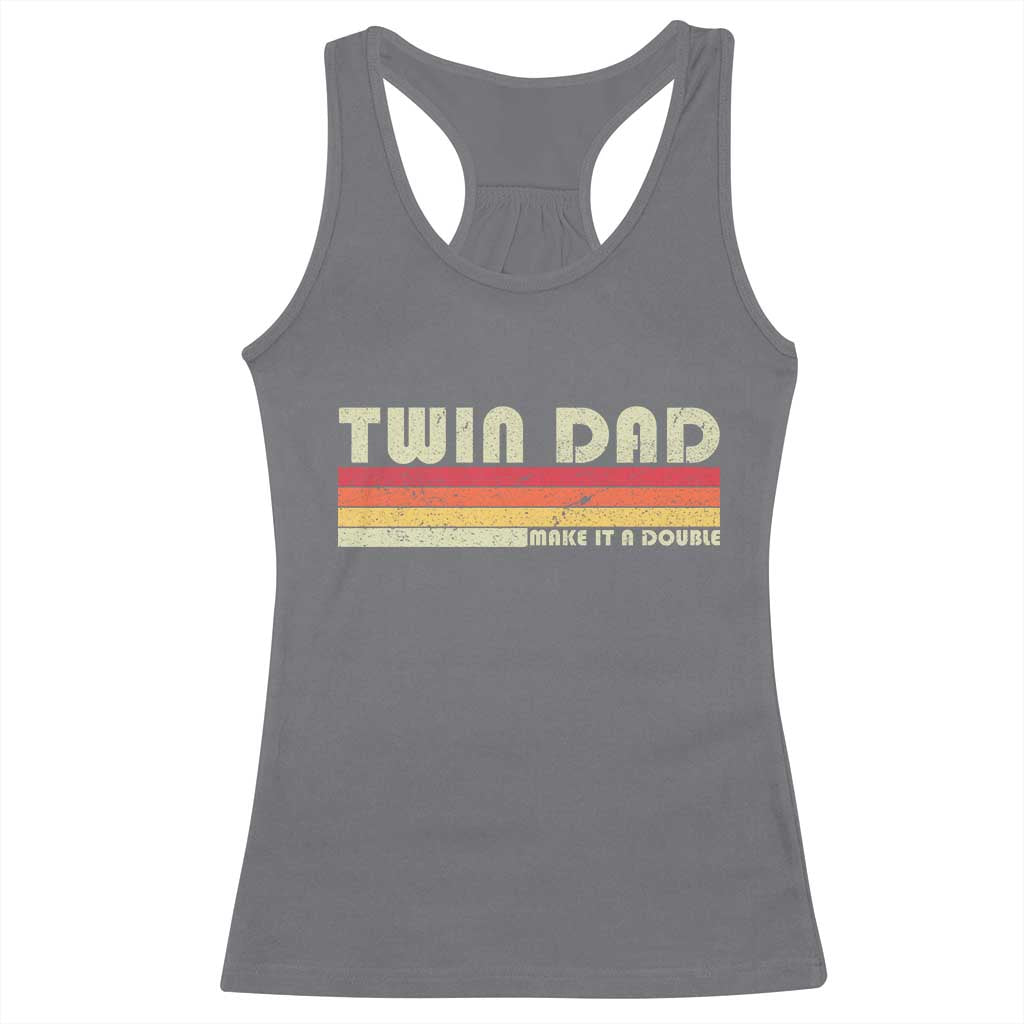 Retro Twin Dad Racerback Tank Top Make It A Double Vintage Cool 70s 80s Style Sunset TS10 Charcoal Print Your Wear