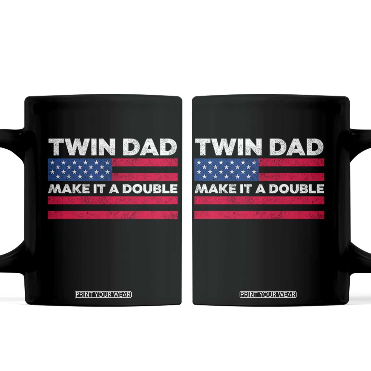 Retro Twin Dad Coffee Mug Make It A Double US Flag Fathers Day TS10 Black Print Your Wear