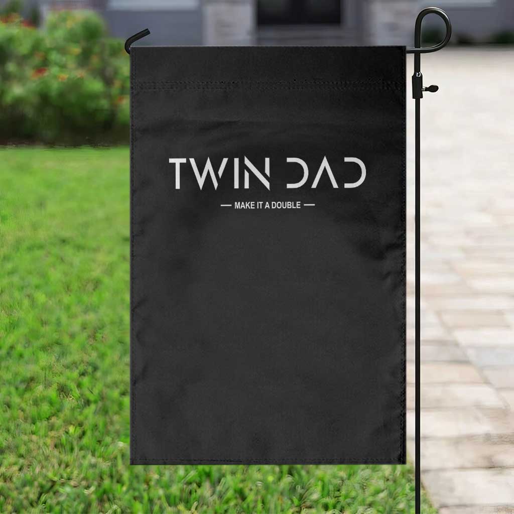 Retro Twin Dad Garden Flag Subtle Make It A Double Minimal Fathers Day TS10 Print Your Wear