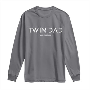 Retro Twin Dad Long Sleeve Shirt Subtle Make It A Double Minimal Fathers Day TS10 Charcoal Print Your Wear