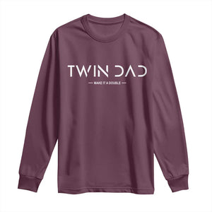 Retro Twin Dad Long Sleeve Shirt Subtle Make It A Double Minimal Fathers Day TS10 Maroon Print Your Wear