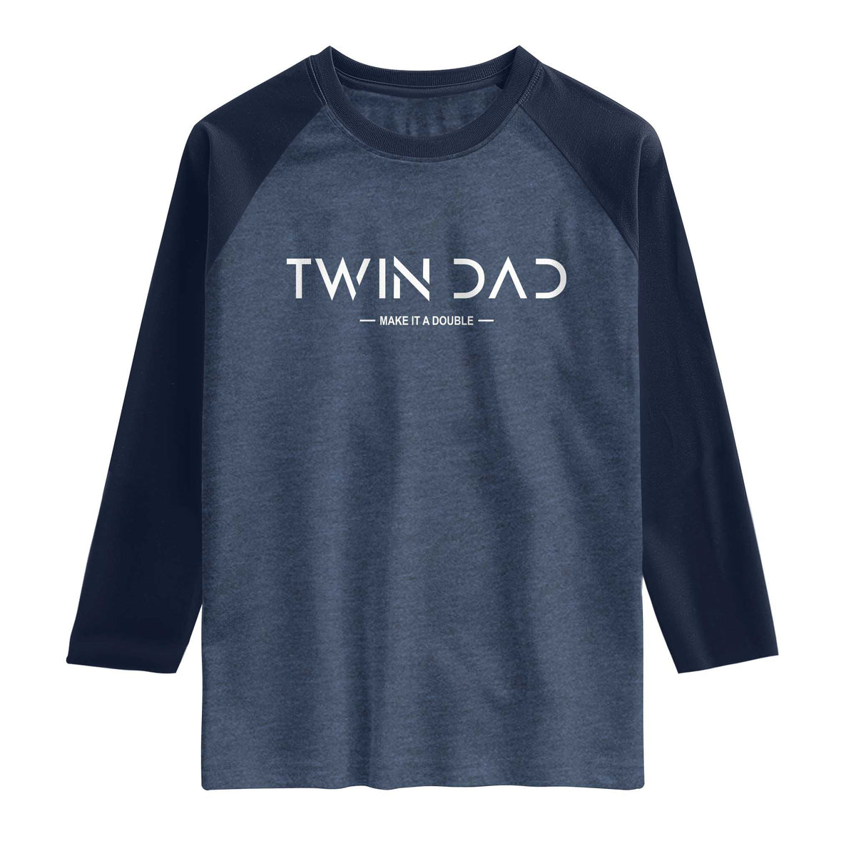 Retro Twin Dad Raglan Shirt Subtle Make It A Double Minimal Fathers Day TS10 Heather Denim Navy Print Your Wear