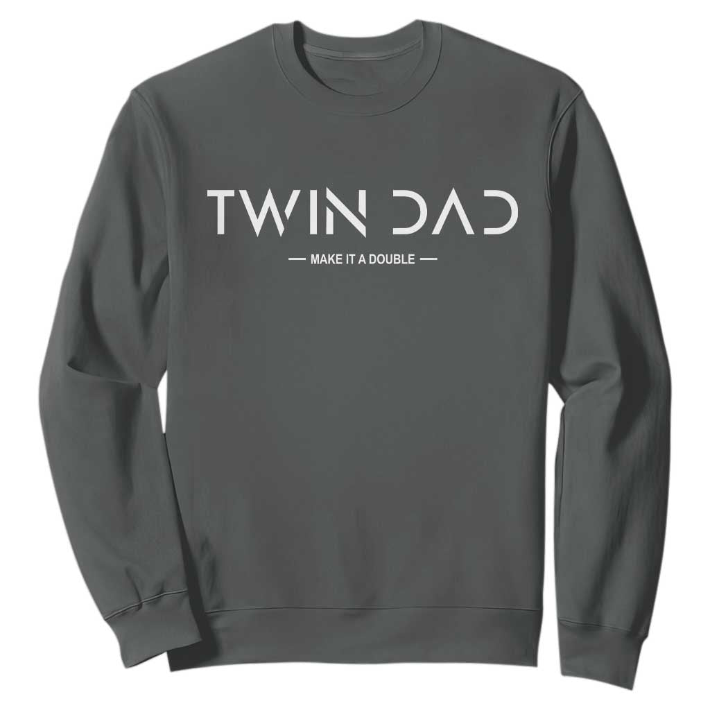 Retro Twin Dad Sweatshirt Subtle Make It A Double Minimal Fathers Day TS10 Dark Heather Print Your Wear