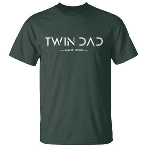 Retro Twin Dad T Shirt Subtle Make It A Double Minimal Fathers Day TS10 Dark Forest Green Print Your Wear
