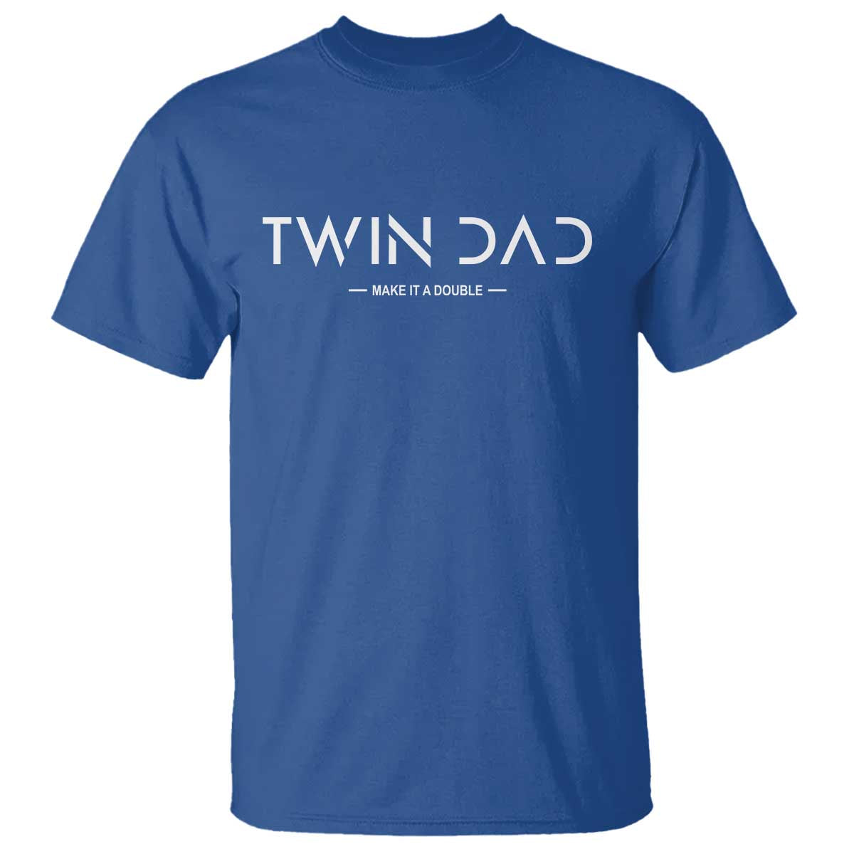 Retro Twin Dad T Shirt Subtle Make It A Double Minimal Fathers Day TS10 Royal Blue Print Your Wear