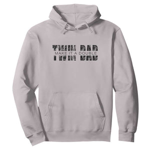 Retro Twin Dad Hoodie Subtle Make It A Double Fathers Day TS10 Ice Gray Print Your Wear
