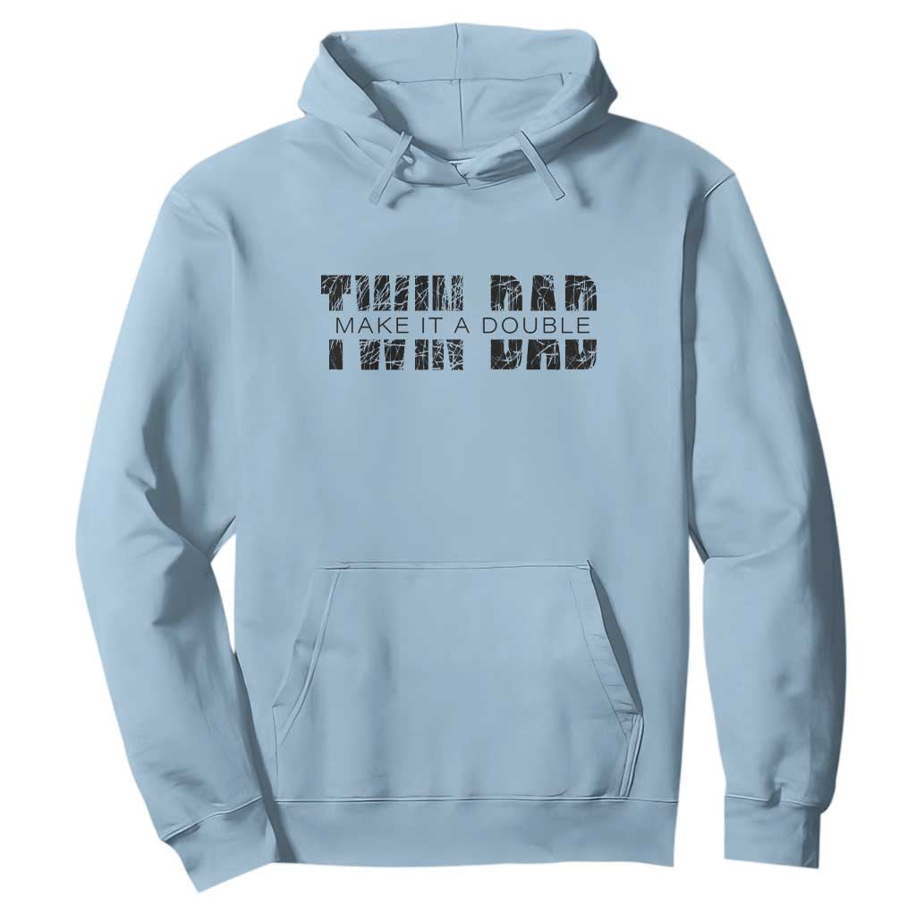 Retro Twin Dad Hoodie Subtle Make It A Double Fathers Day TS10 Light Blue Print Your Wear