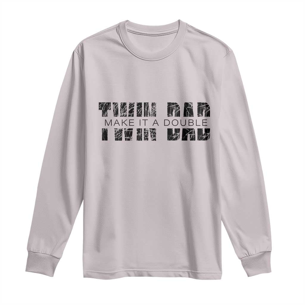 Retro Twin Dad Long Sleeve Shirt Subtle Make It A Double Fathers Day TS10 Ice Gray Print Your Wear